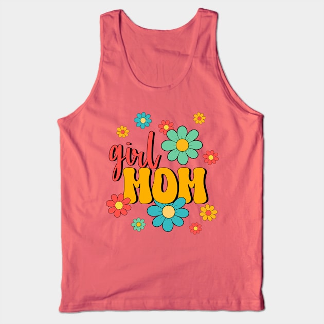 Girl Mom Tank Top by Designs by Ira